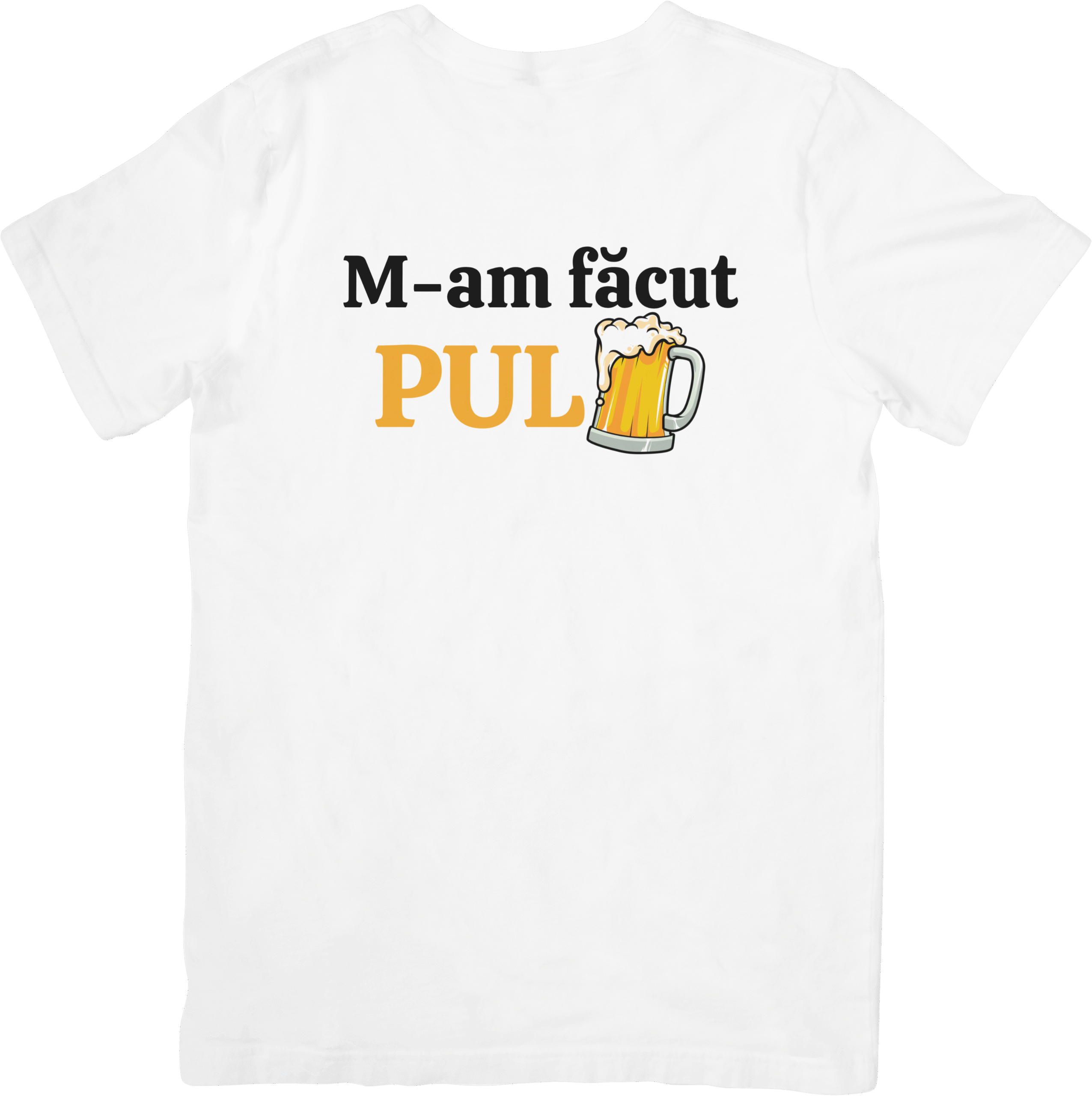 tricou personalizat m-am făcut pula